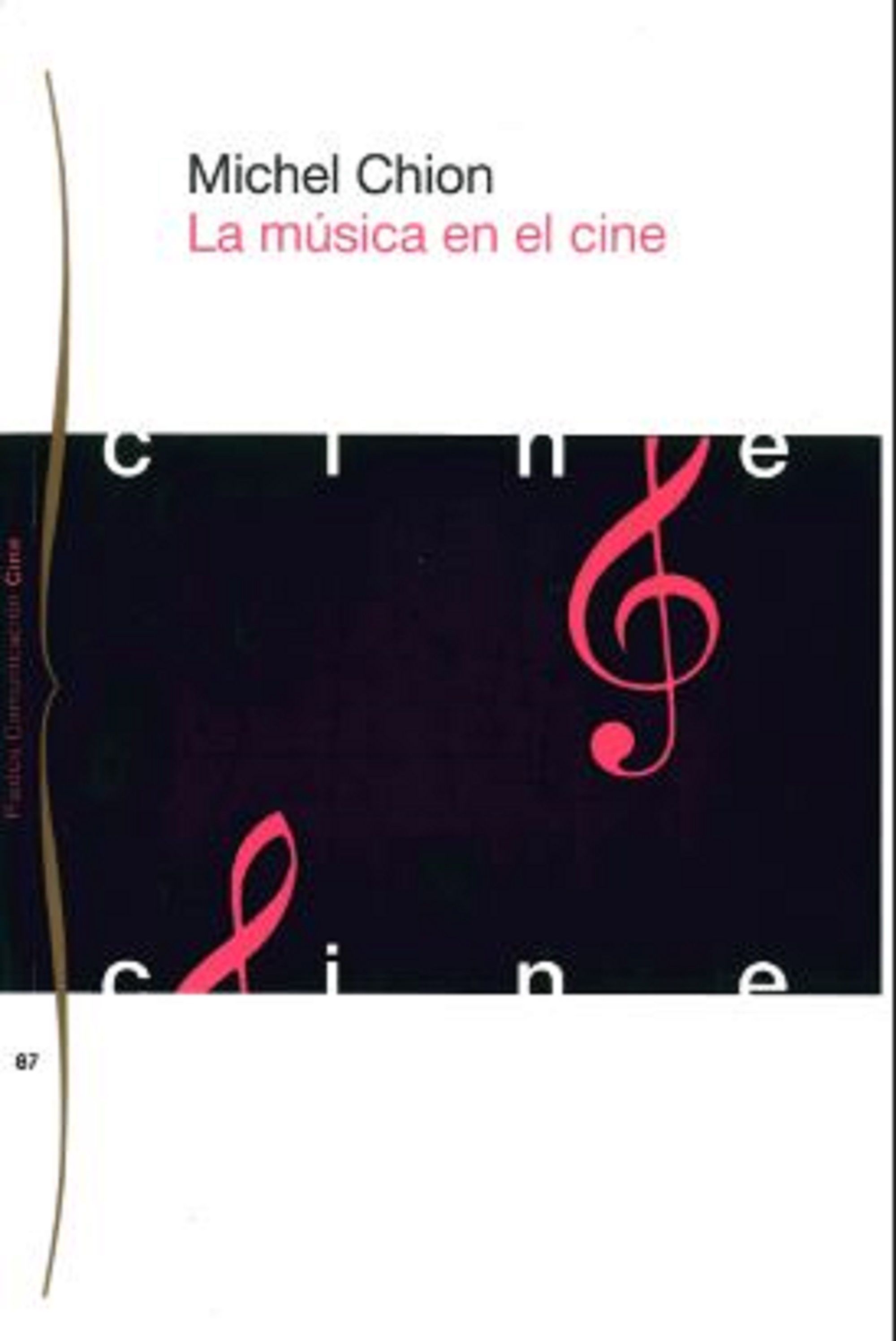 MUSICA EN EL CINE, LA. CHION.