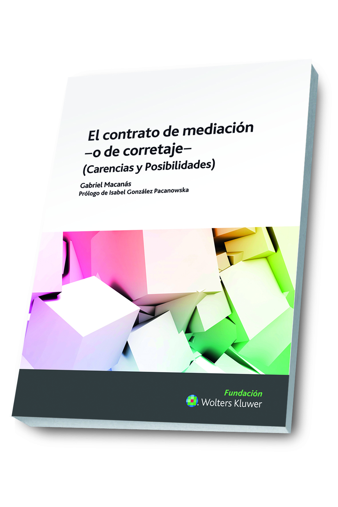El contrato de mediación -o de corretaje-