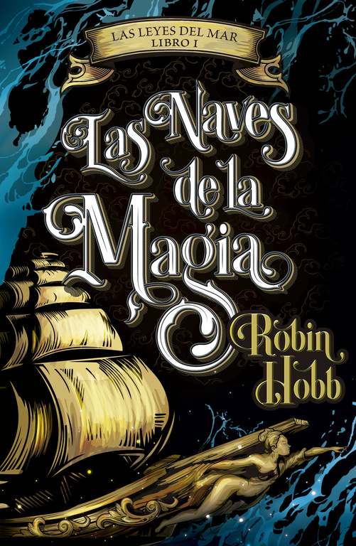 Las leyes del mar 1 - Las naves de la magia