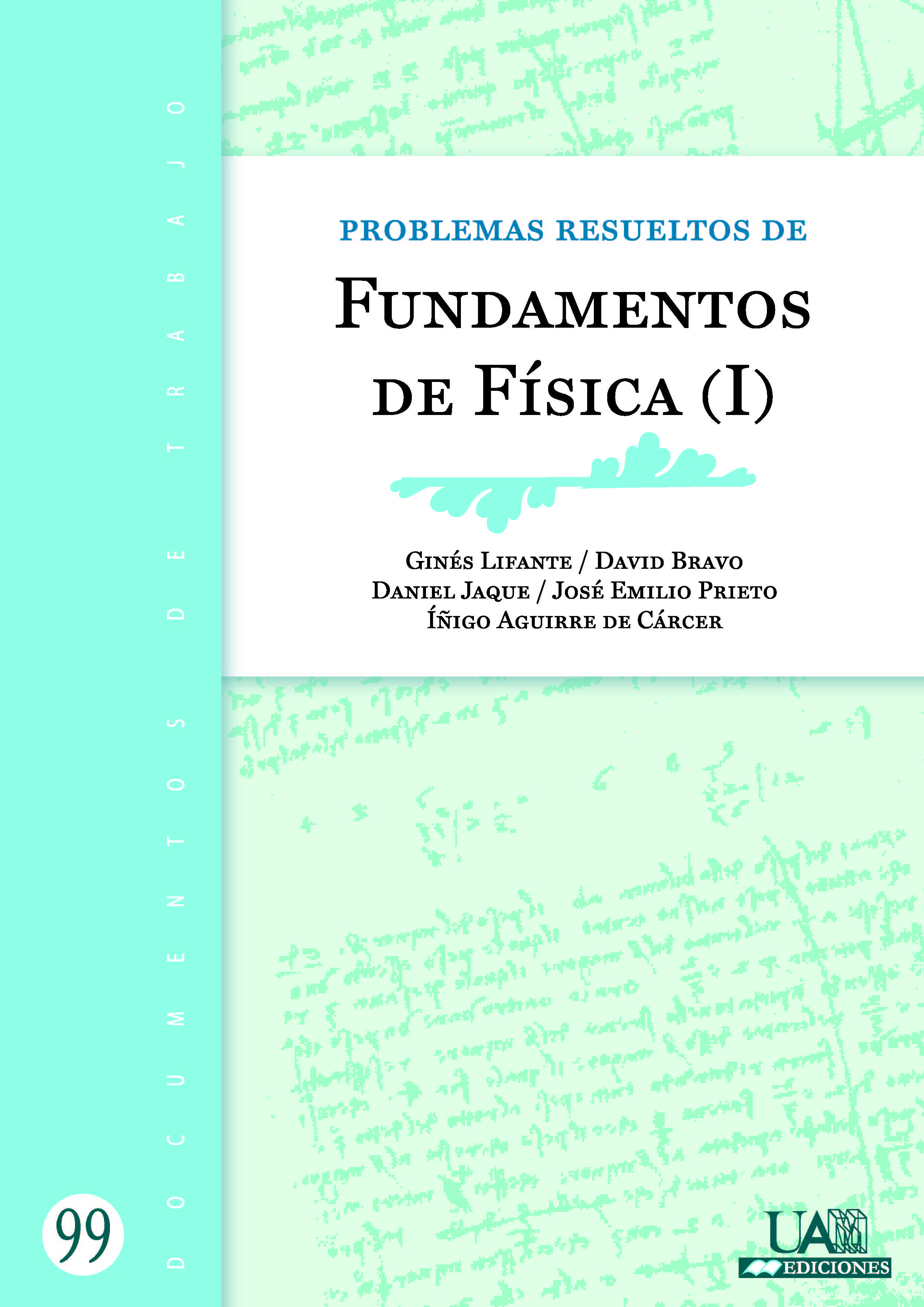 Problemas resueltos de Fundamentos de Física (I)