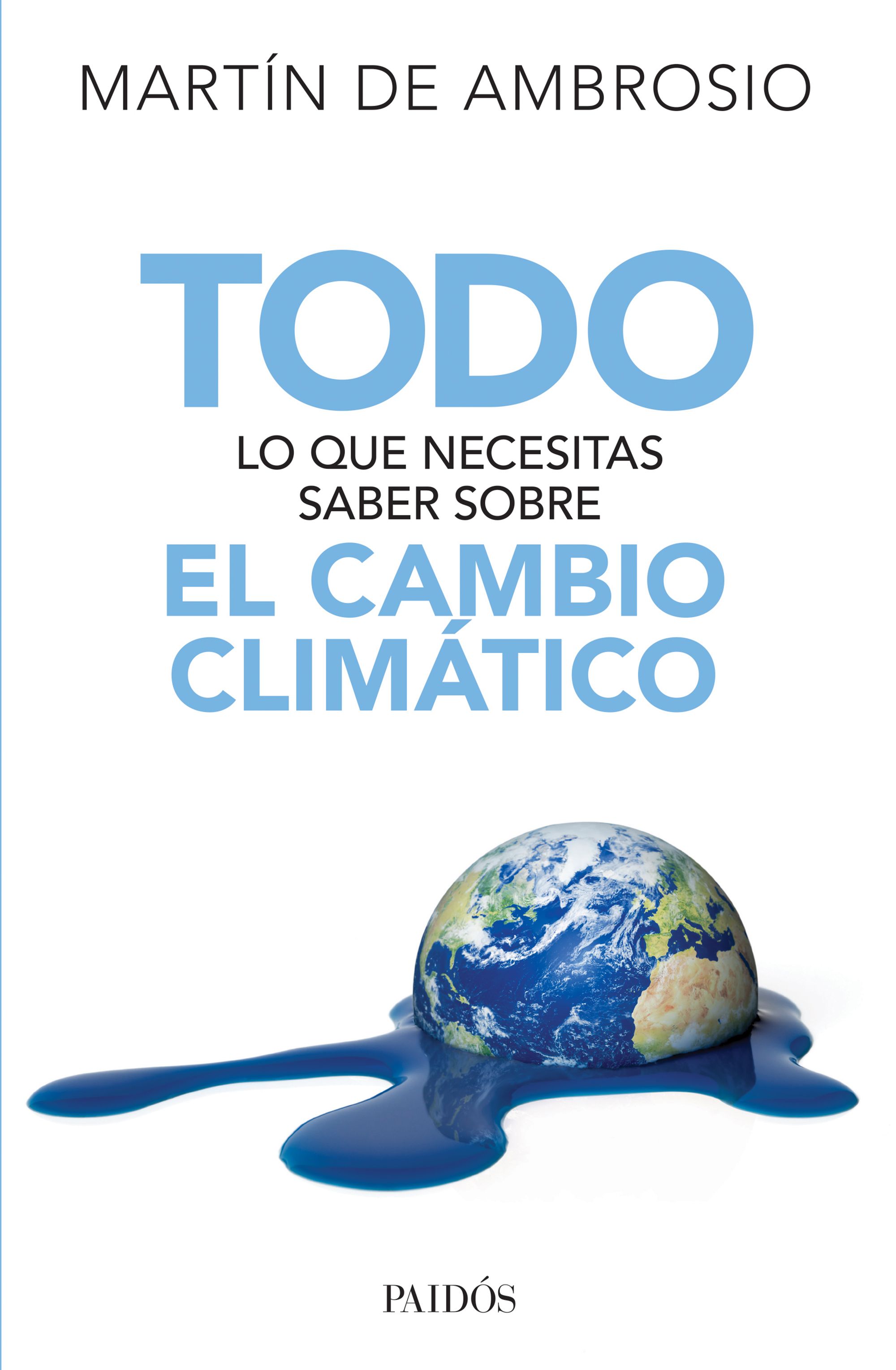 Todo lo que necesitas saber sobre el cambio climático
