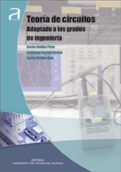 TEORÍA DE CIRCUITOS. ADAPTADO A LOS GRADOS DE INGENIERÍA