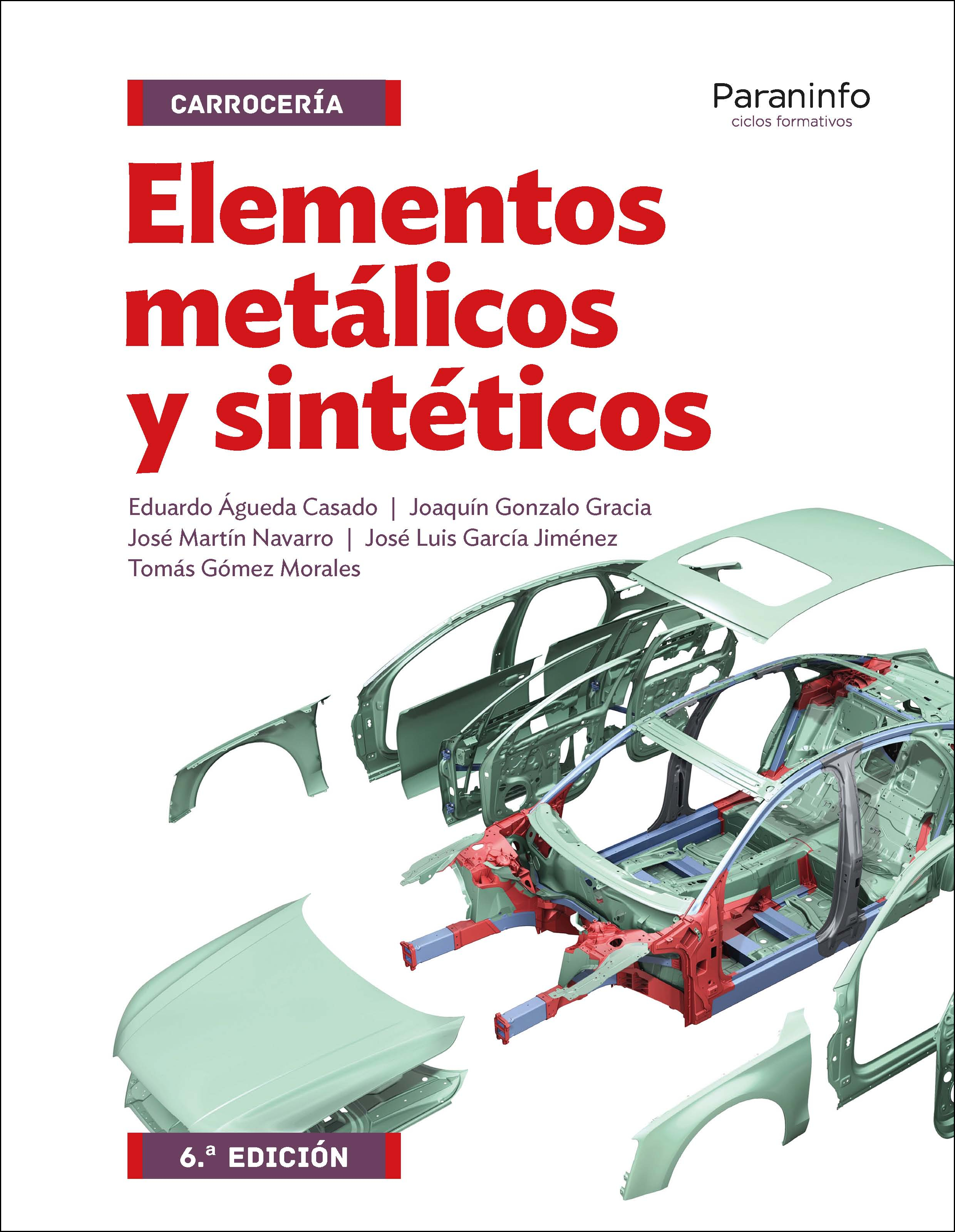 Elementos metálicos y sintéticos 6.ª edición