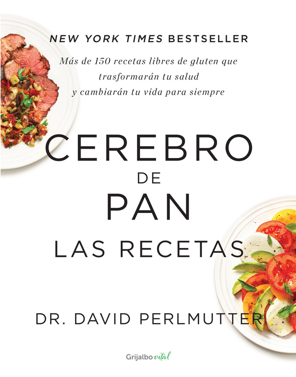 Colección Vital - Cerebro de pan. Las recetas