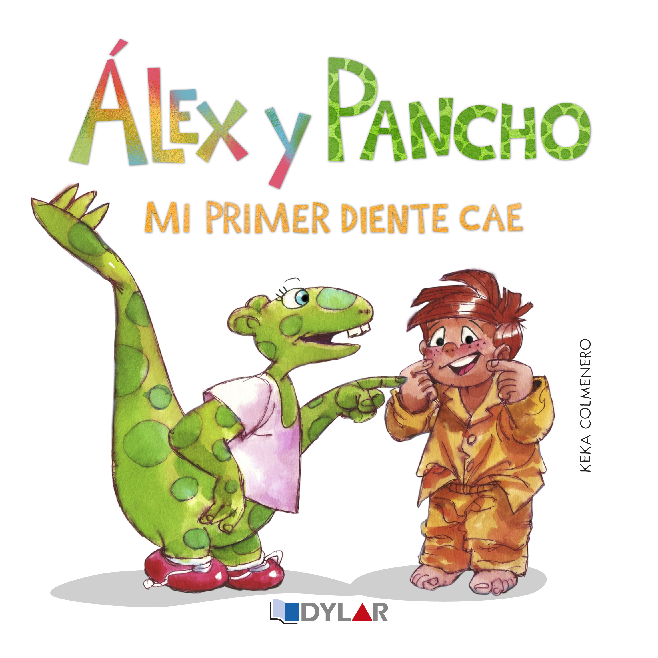 Alex y Pancho mi primer diente                                                                                      