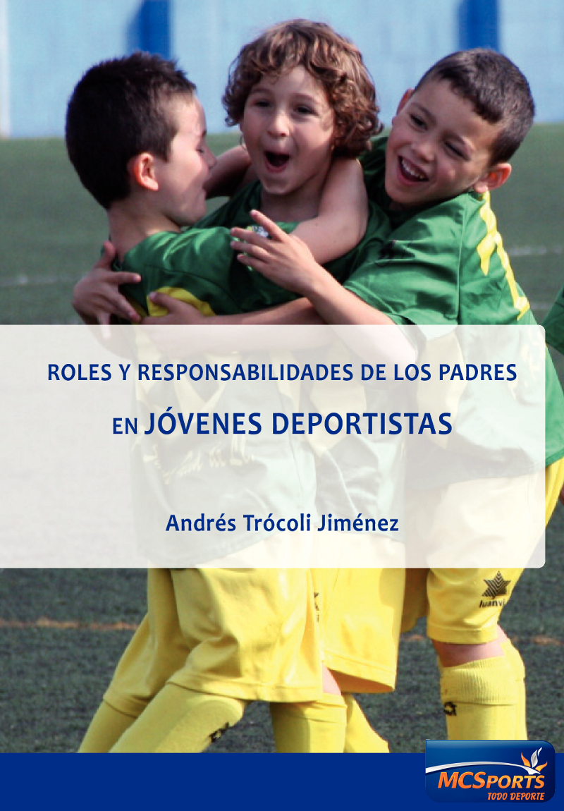 Roles y responsabilidades de los padres en jóvenes deportistas