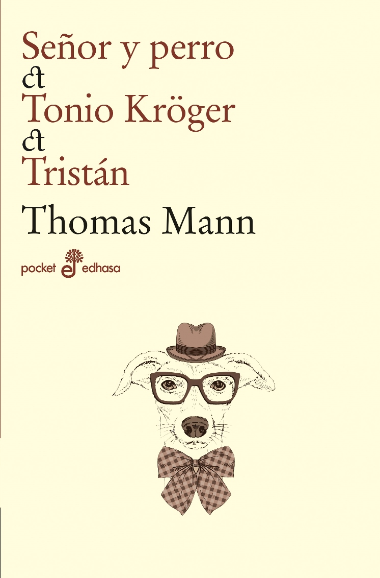 Señor y perro, Tonio Kröger, Tristan