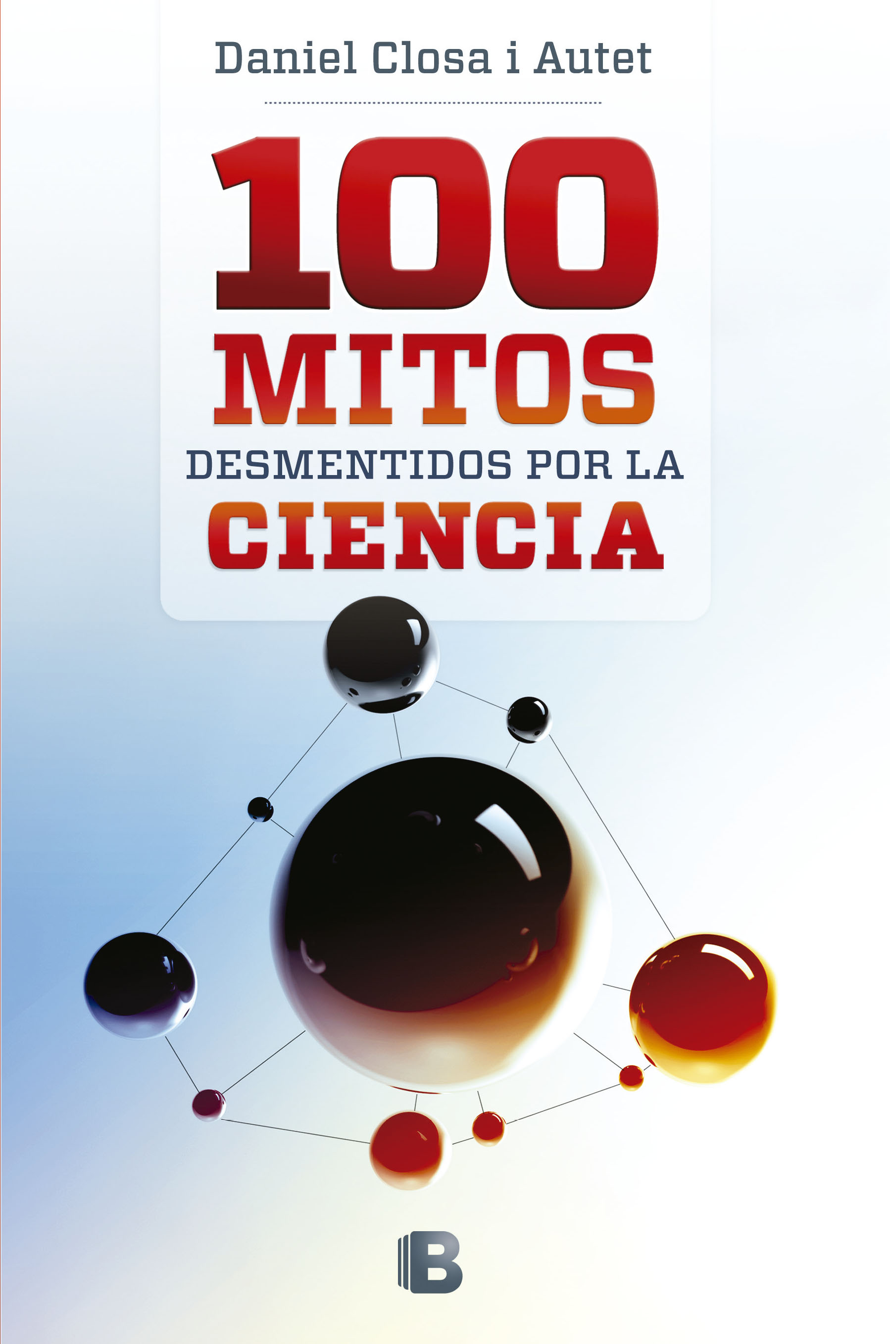 100 mitos desmentidos por la ciencia