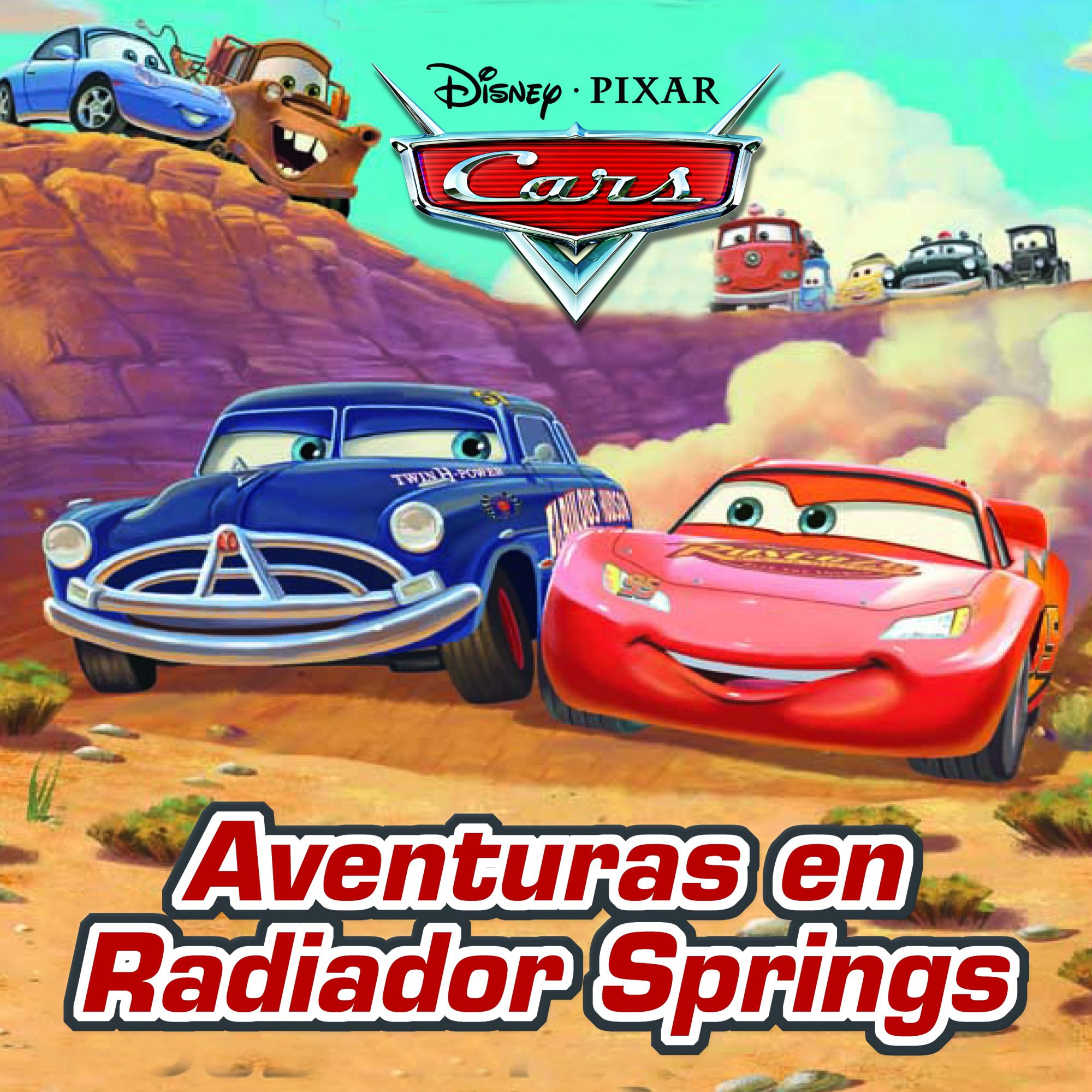 Cars. Aventuras en Radiador Springs