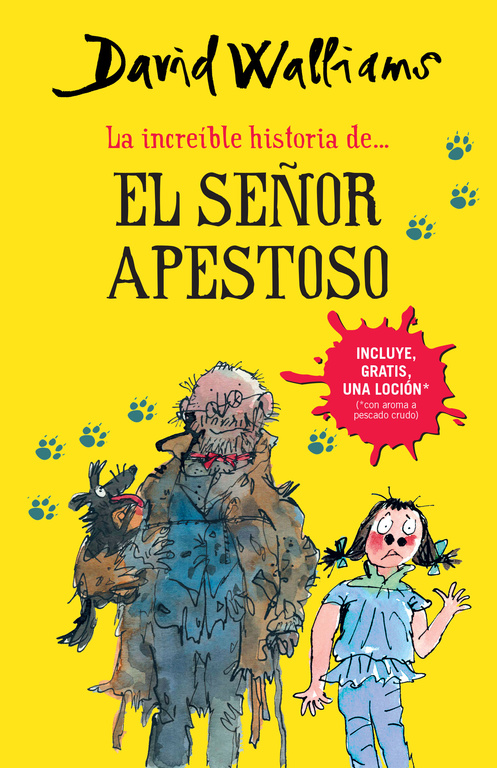 La increíble historia del señor apestoso ( Colección David Walliams )