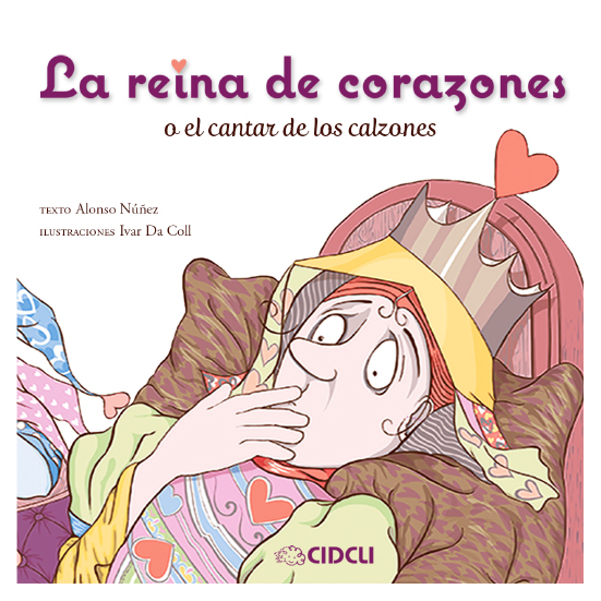 La reina de corazones o el cantar de los calzones