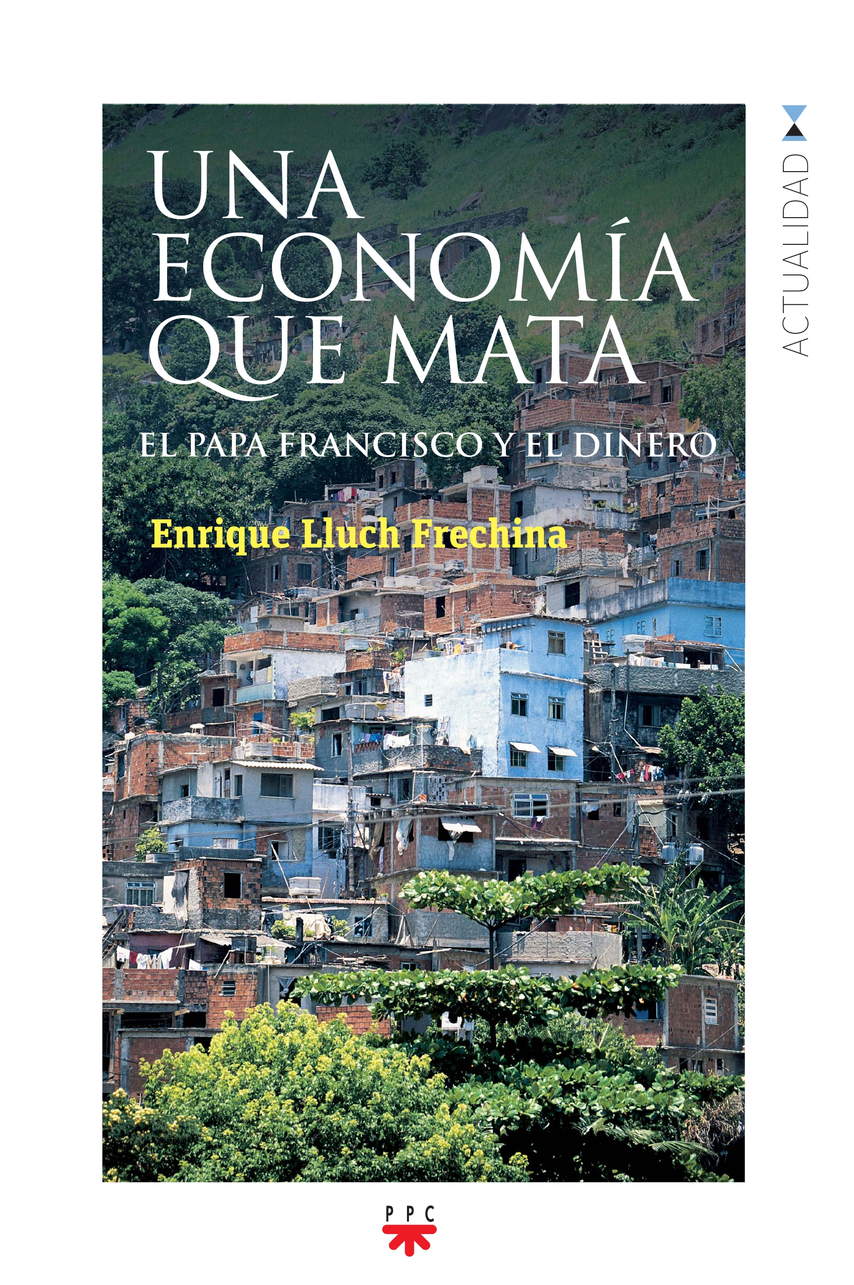 Una economía que mata