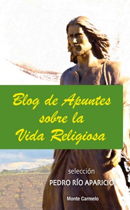 Blog de apuntes sobre la vida religiosa