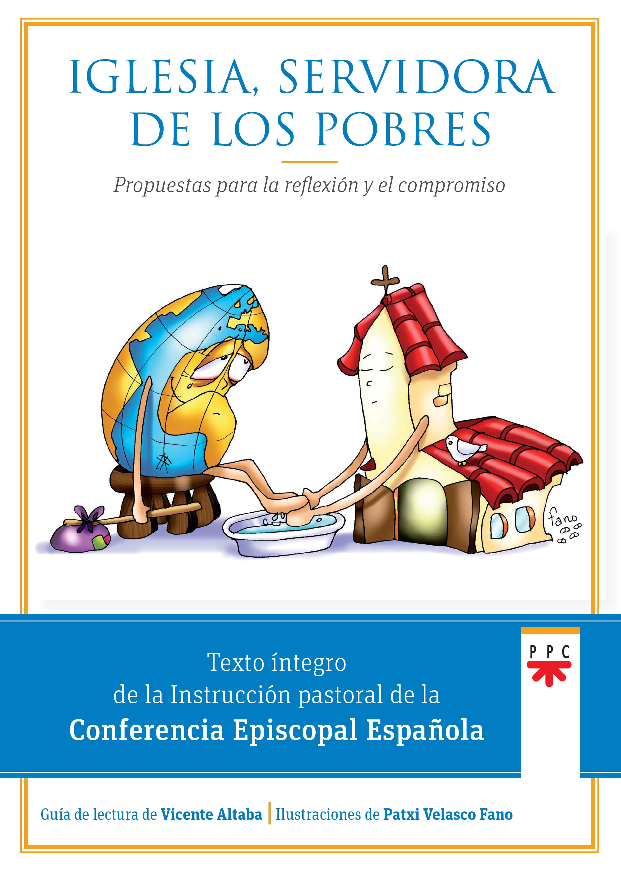 Iglesia, servidora de los pobres: propuesta para la reflexión y el compromiso