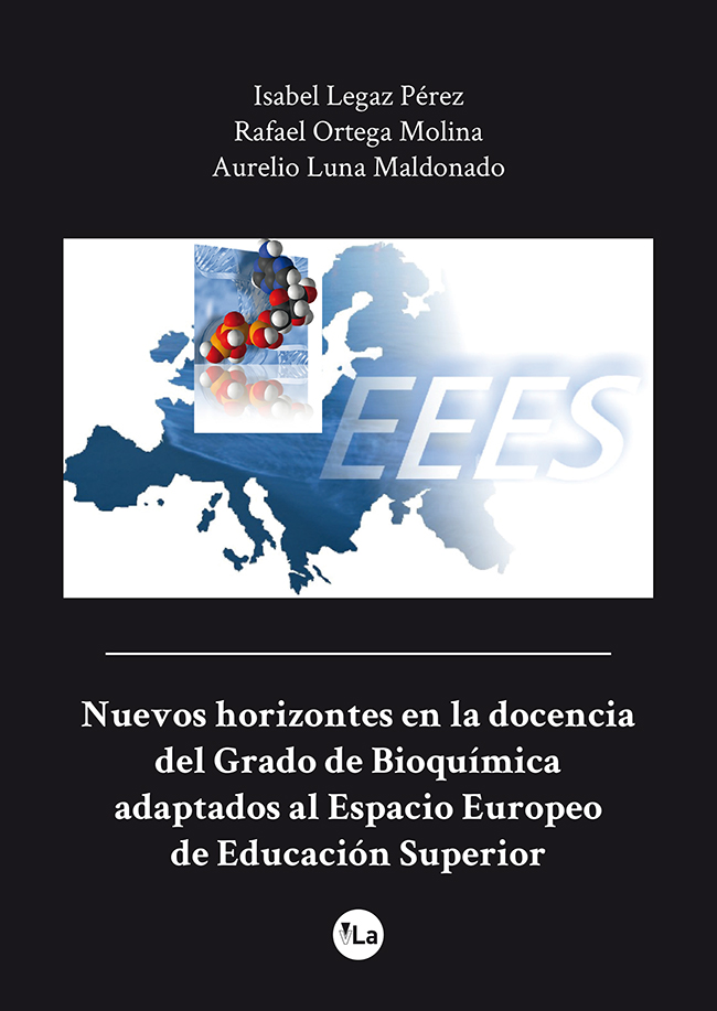 Nuevos horizontes en la docencia del Grado de Bioquímica adaptados al Espacio Europeo de Educación Superior