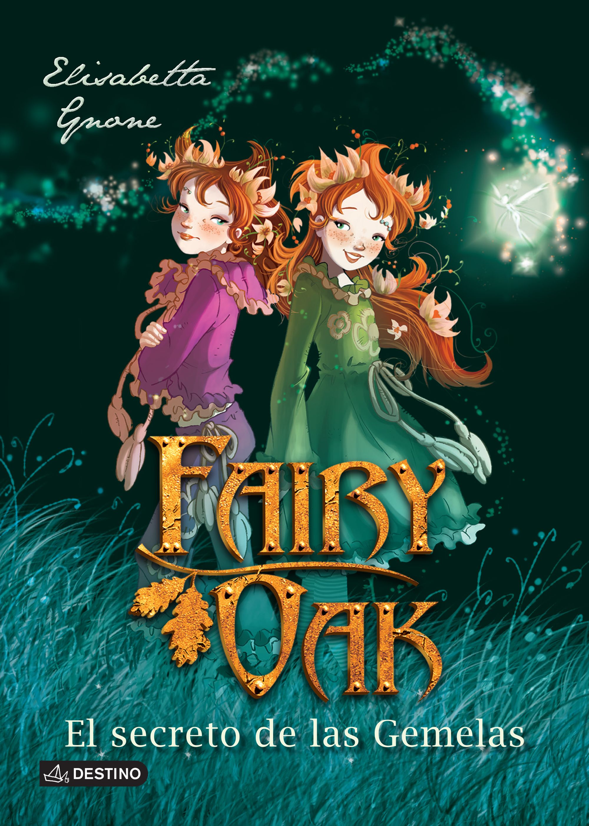 Fairy Oak. El secreto de las gemelas