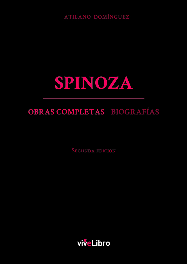 Spinoza. Obras completas y biografías