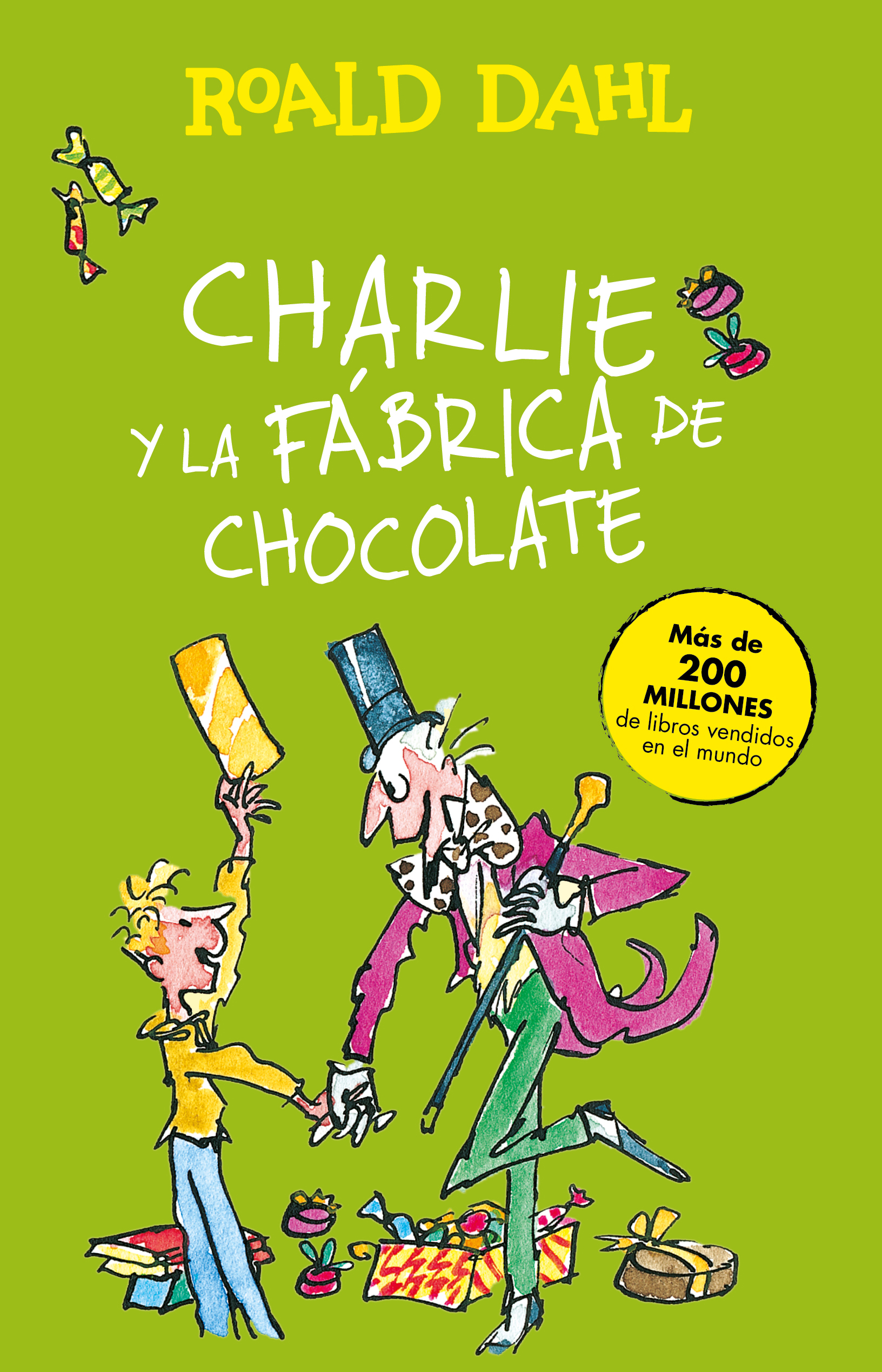 Charlie y la fábrica de chocolate ( Colección Alfaguara Clásicos )
