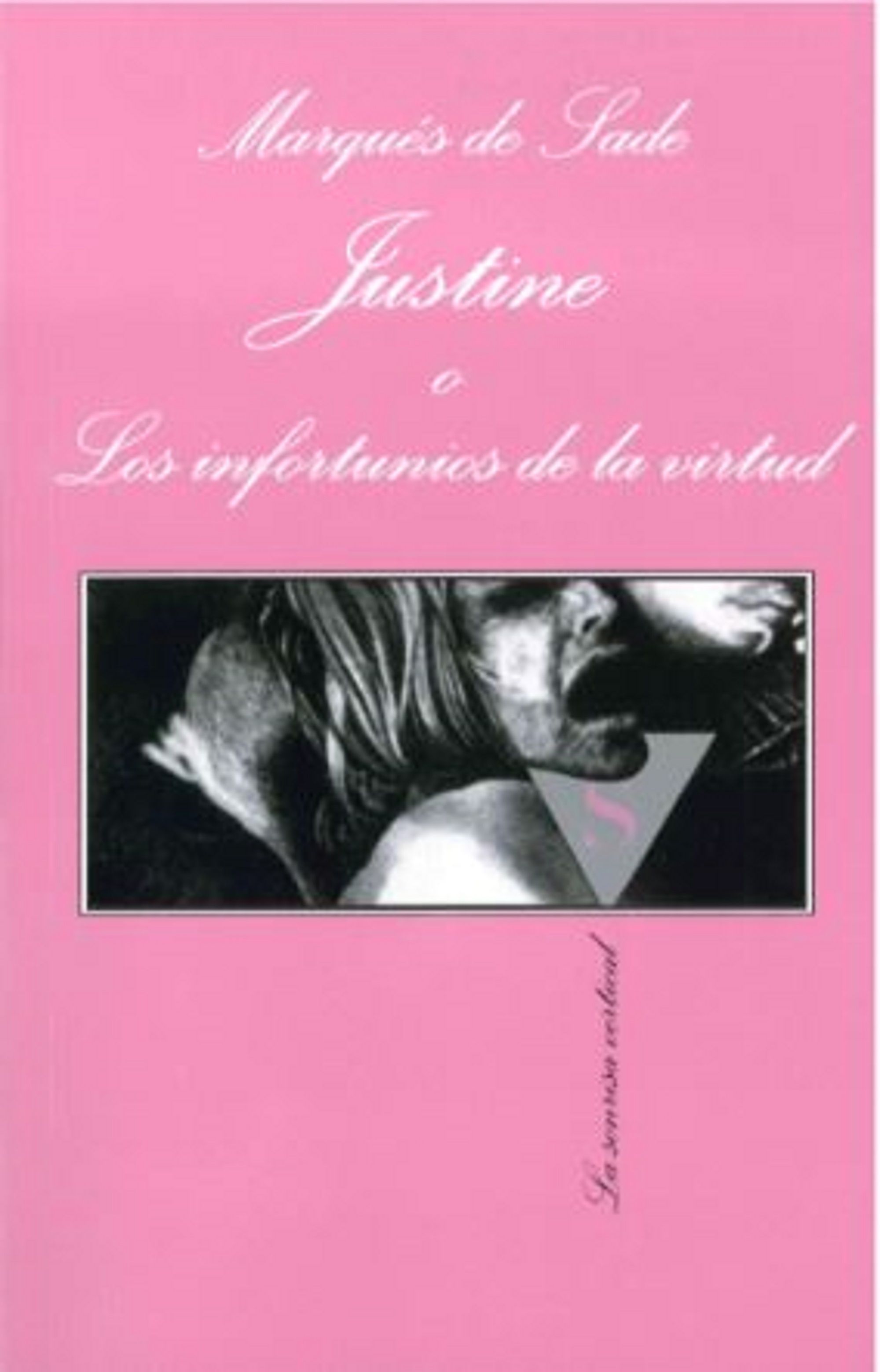Justine o Los infortunios de la virtud