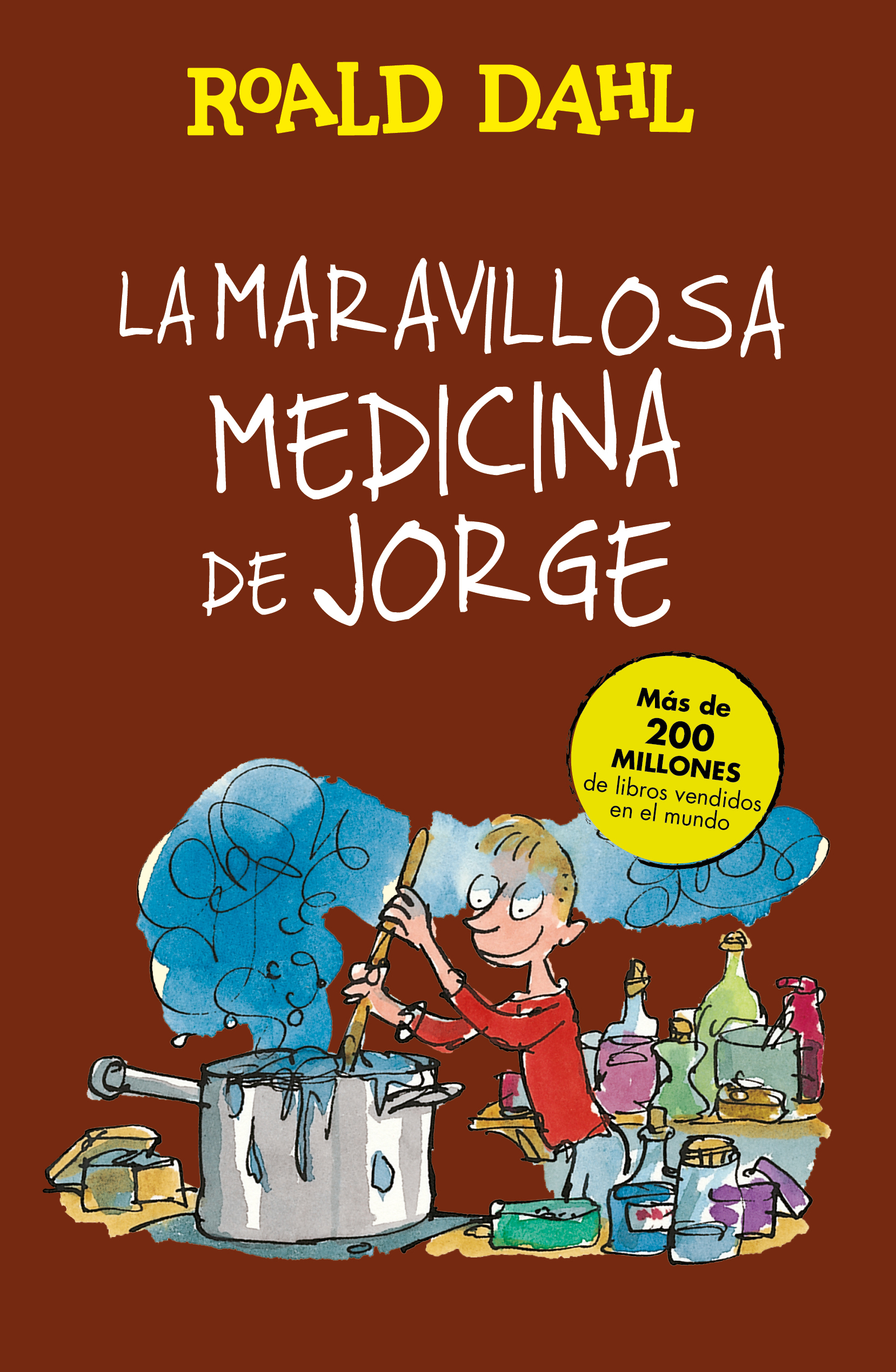 La maravillosa medicina de Jorge ( Colección Alfaguara Clásicos )