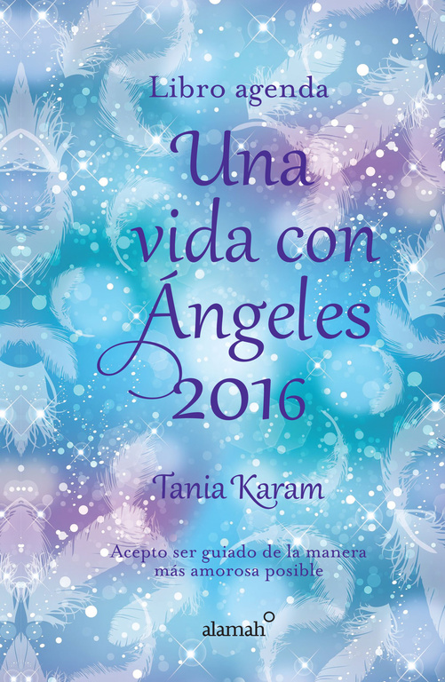 Libro agenda Una vida con Ángeles 2016