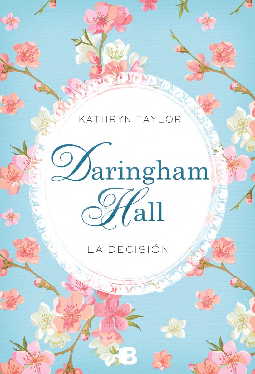 Daringham Hall. La decisión (Trilogía Daringham Hall 2)