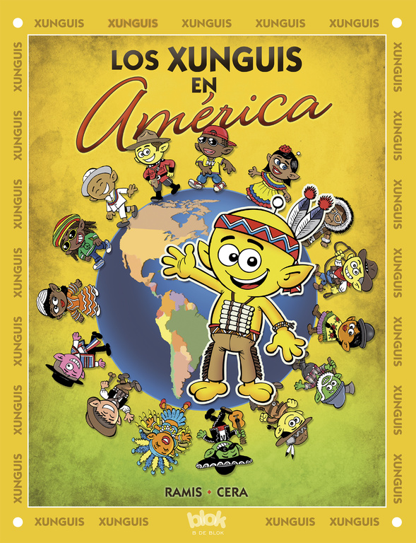 Los Xunguis en América (Colección Los Xunguis)