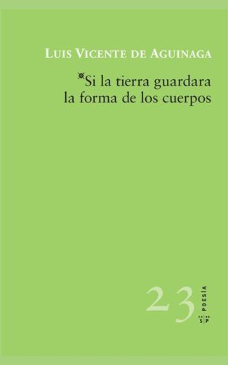 Si la tierra guardara la forma de los cuerpos