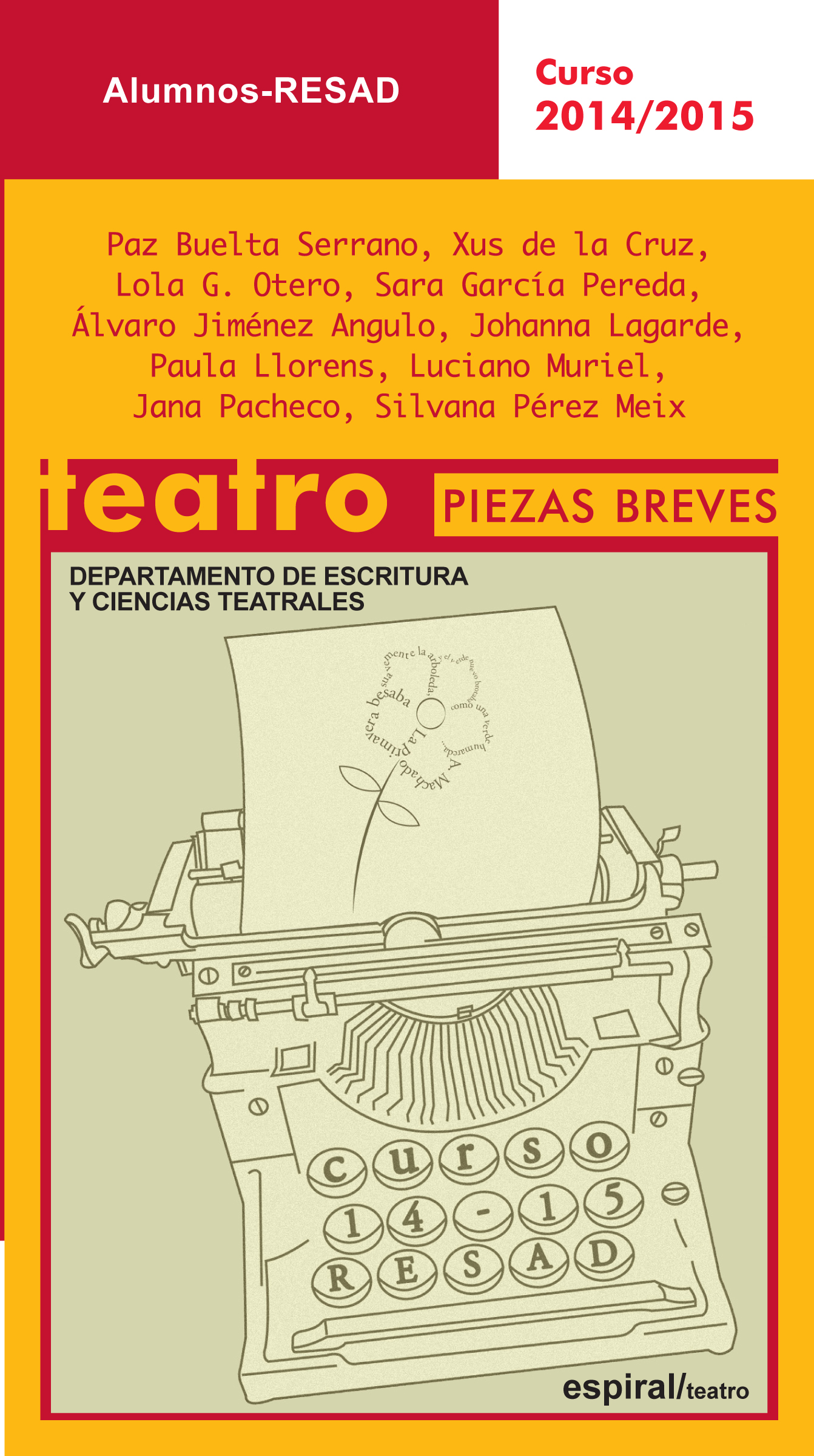 Alumnos. Teatro Piezas Breves.  Curso 2014-2015