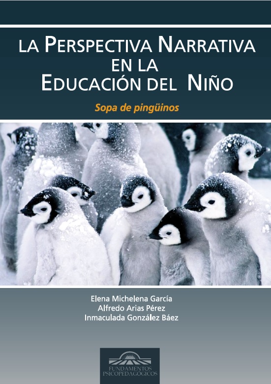 La Perspectiva Narrativa en la Educación del Niño. Sopa de Pingüinos