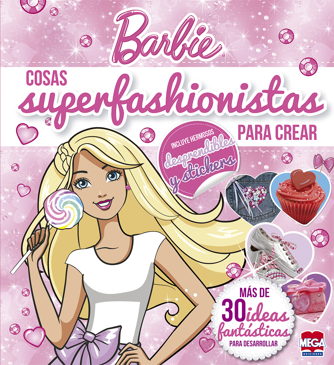 Cosas superfashionistas para crear Barbie