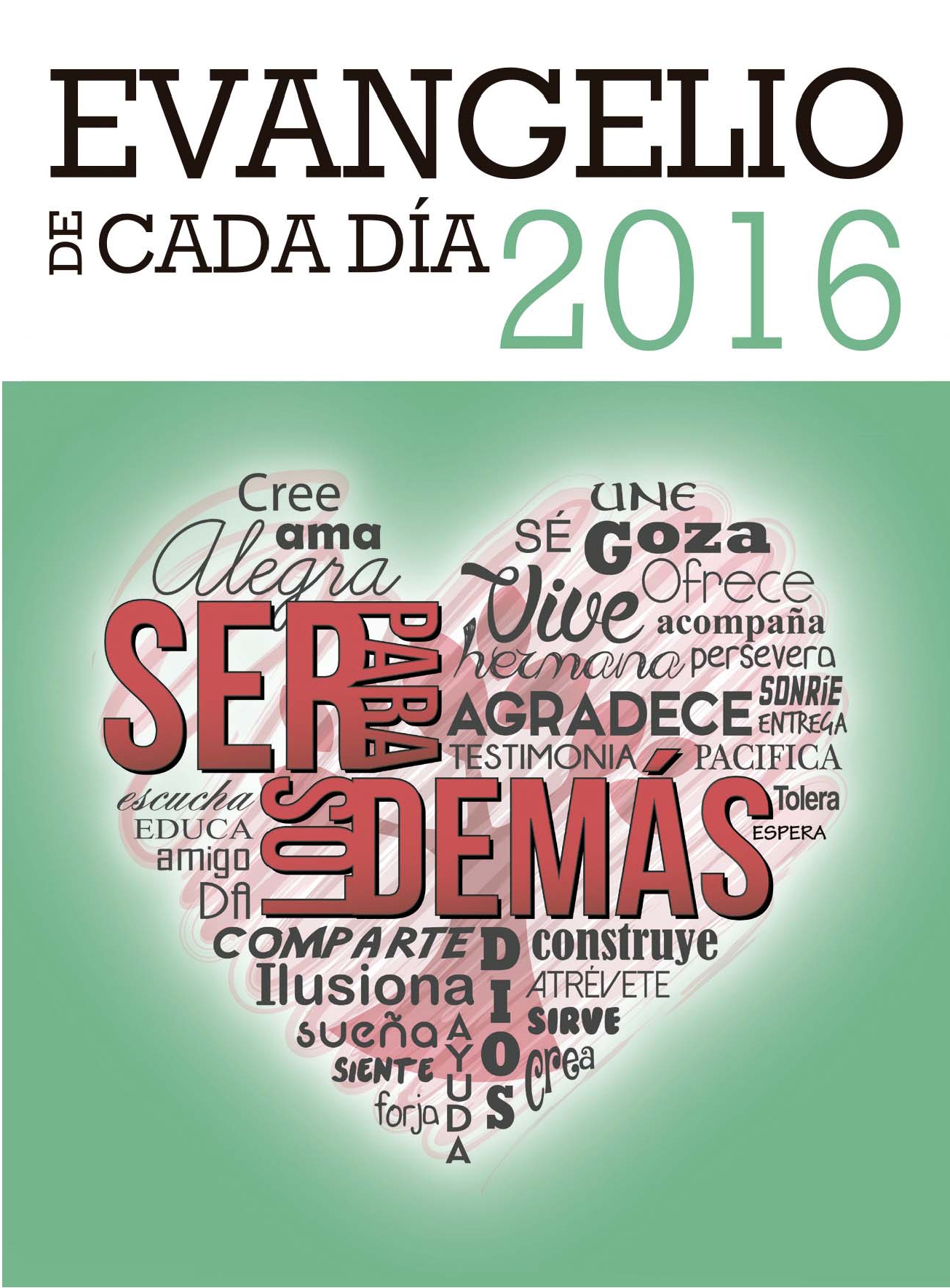 Evangelio popular 2016. Fundación Evangelio y Vida