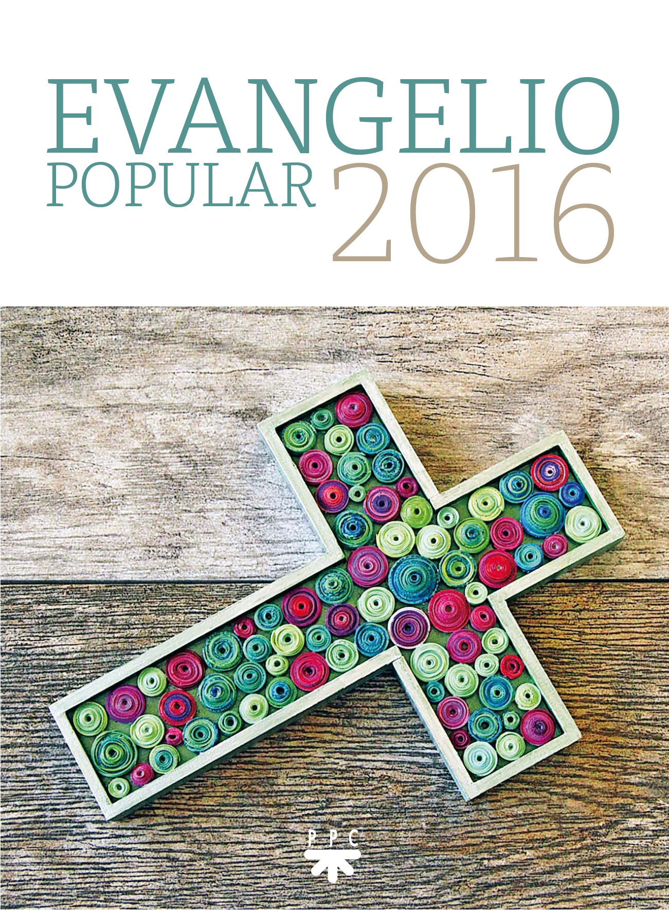 Evangelio Popular 2016. Marianistas