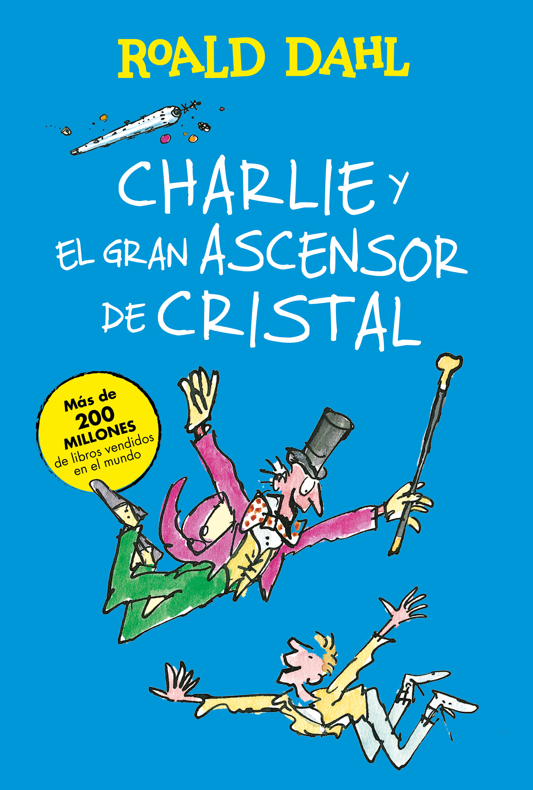 Charlie y el gran ascensor de cristal ( Colección Alfaguara Clásicos )