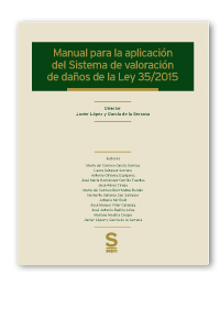 Manual para la aplicación del Sistema de valoración de daños de la Ley 35/2015