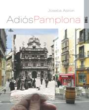 Adiós, Pamplona -Rústica-