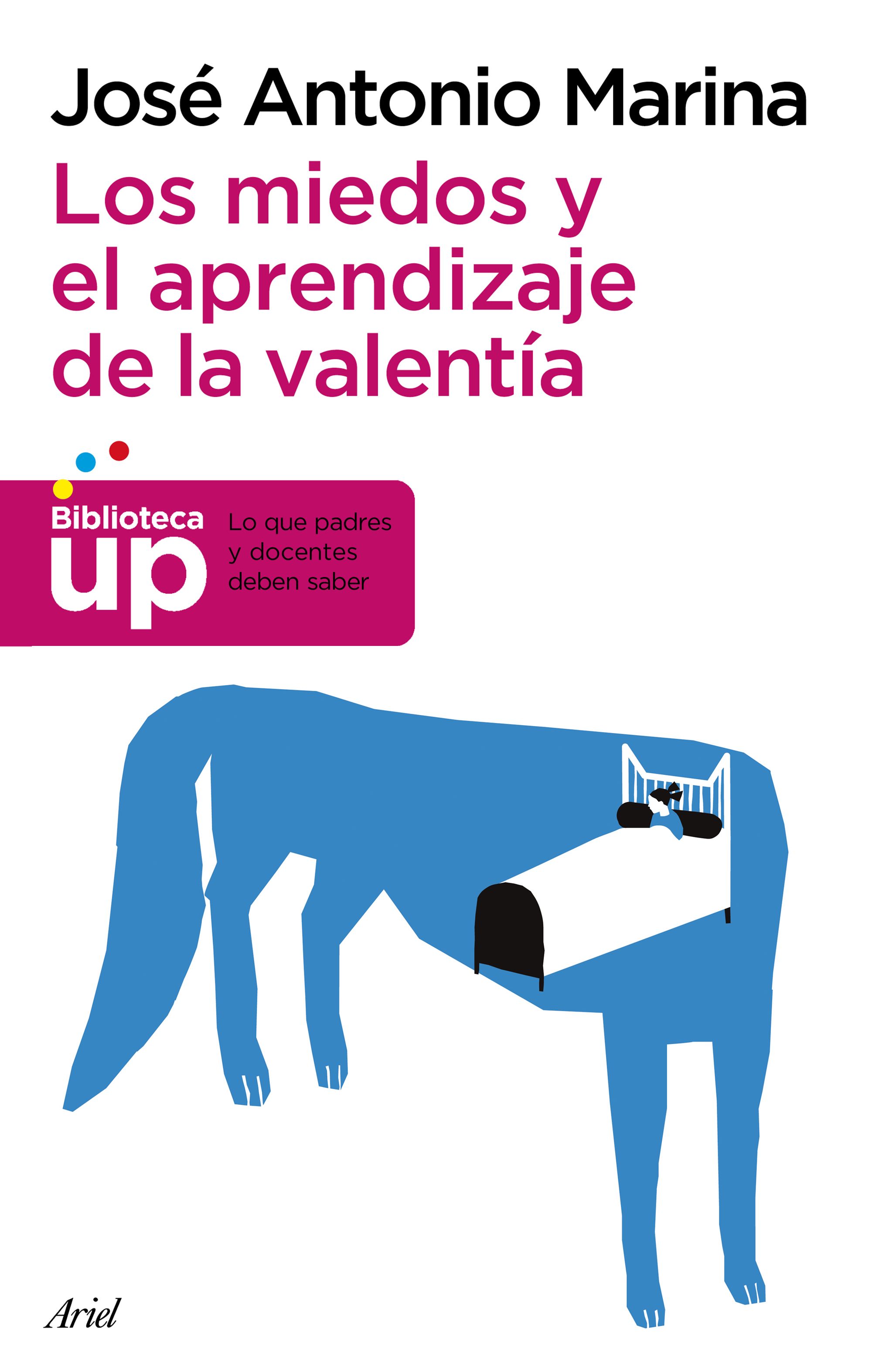 Los miedos y el aprendizaje de la valentía