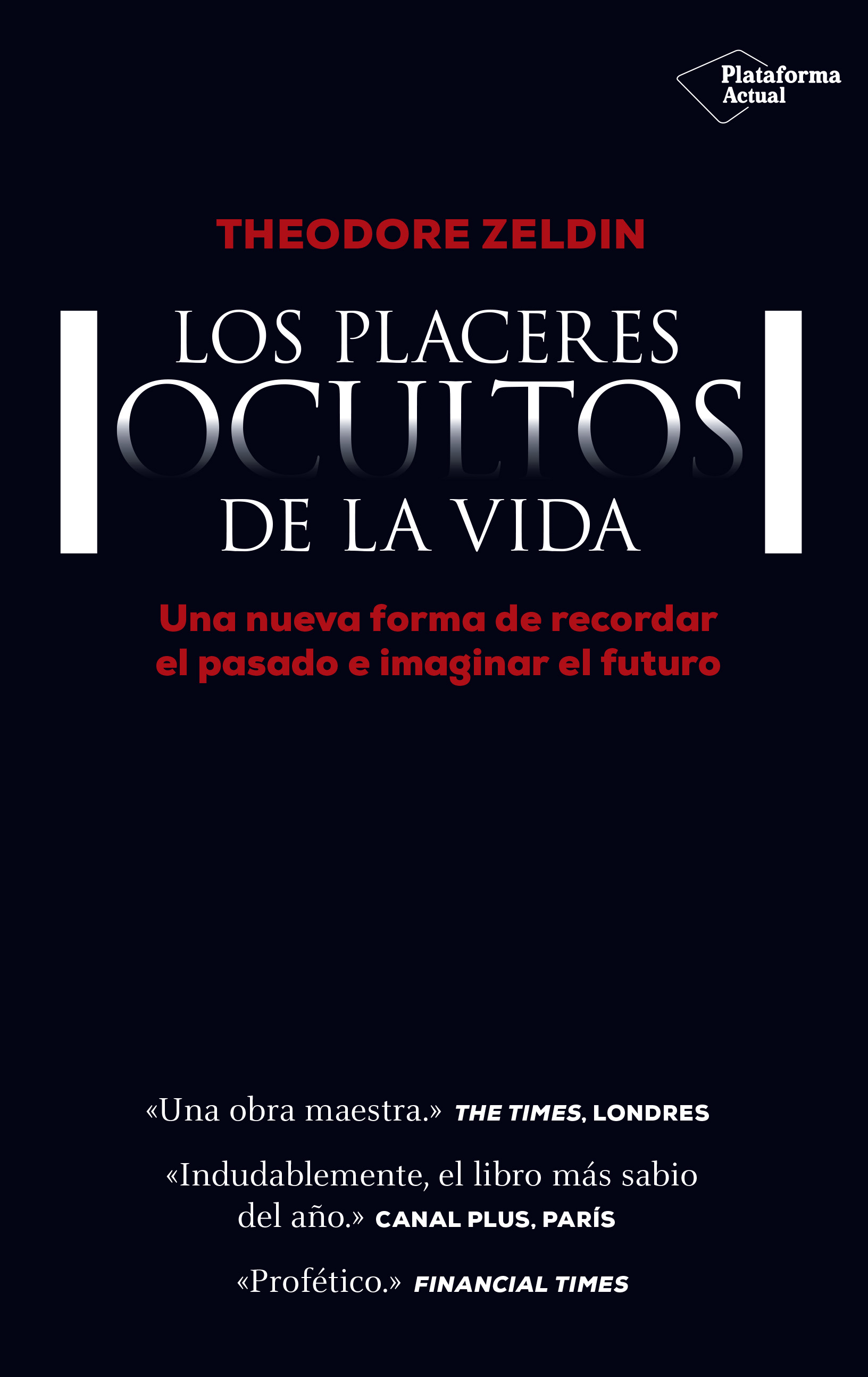 Los placeres ocultos de la vida