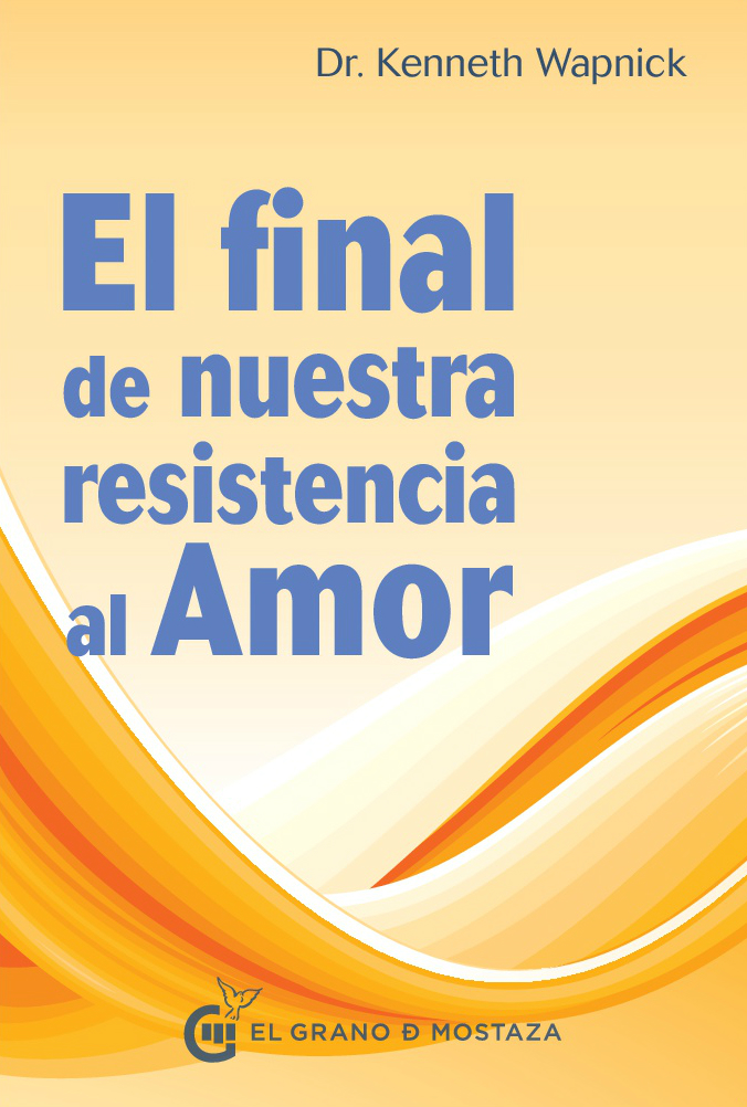 El final de nuestra resistencia al Amor
