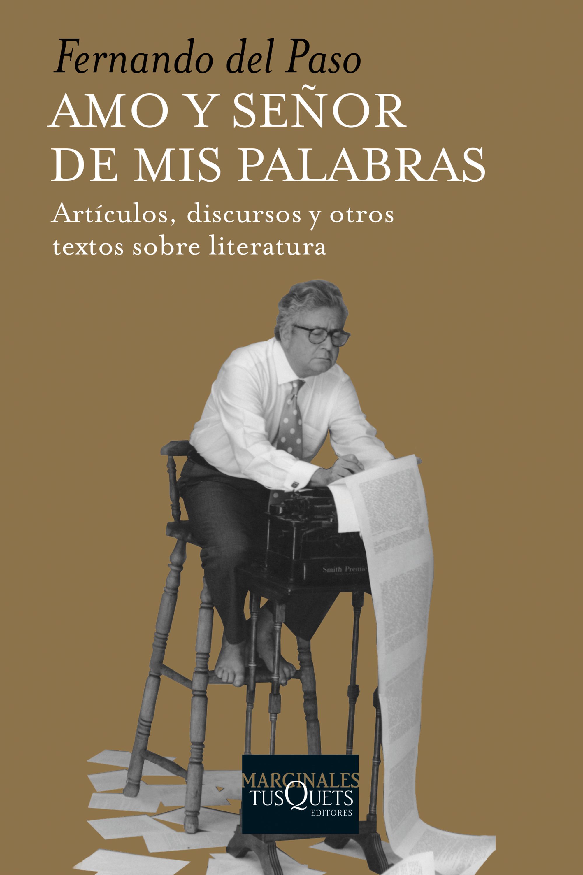 Amo y señor de mis palabras