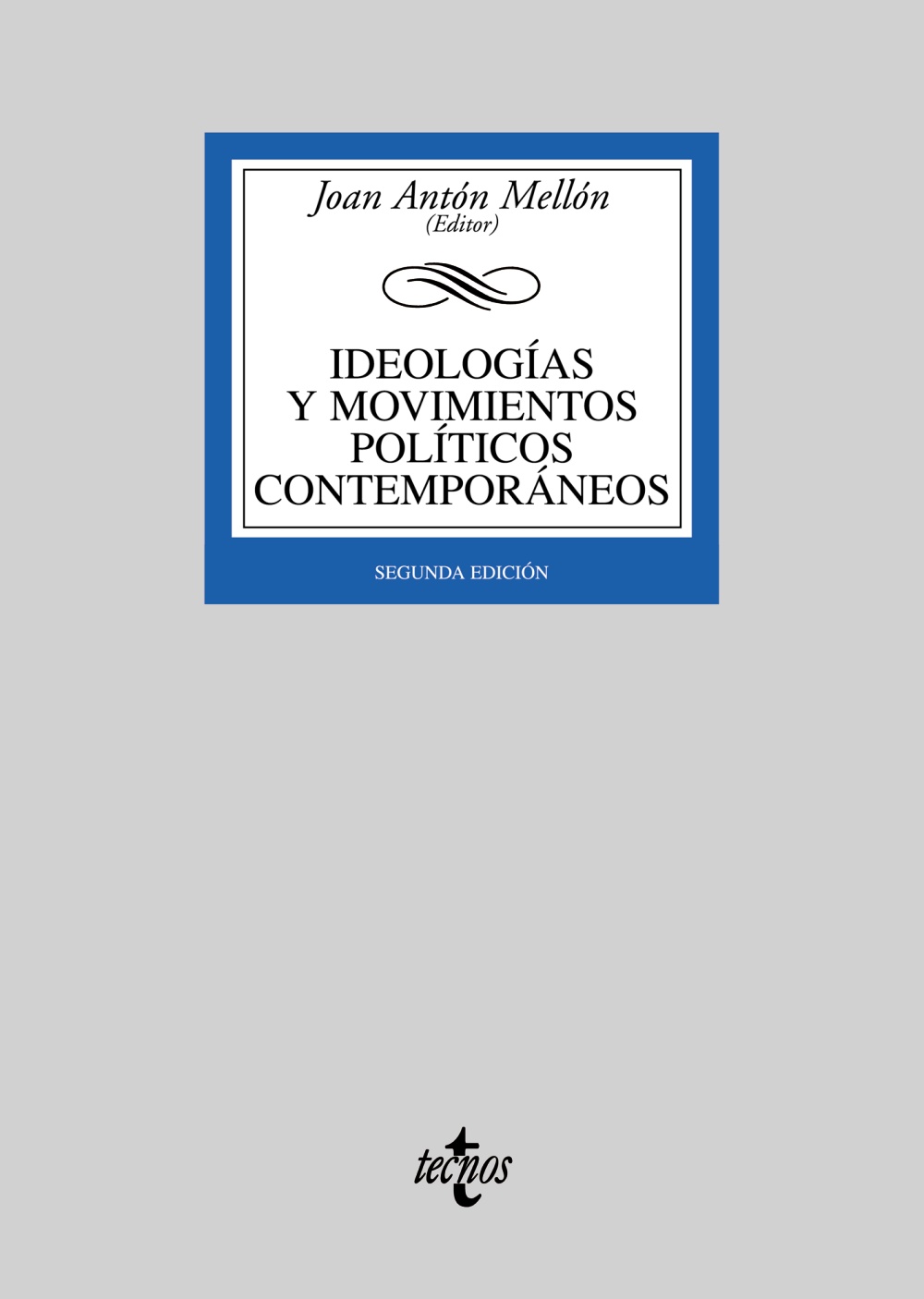 Ideologías y movimientos políticos contemporáneos