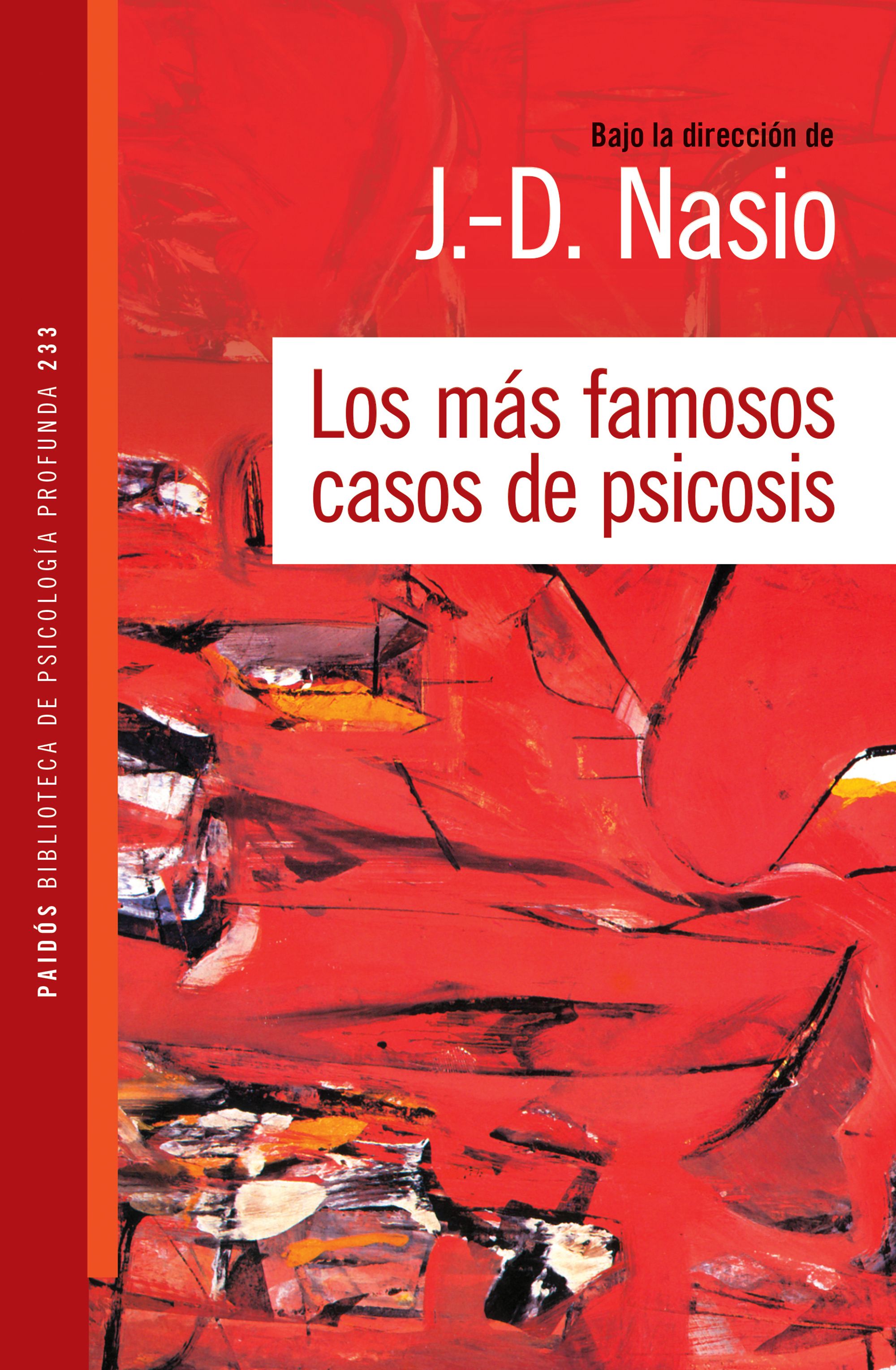 Los más famosos casos de psicosis