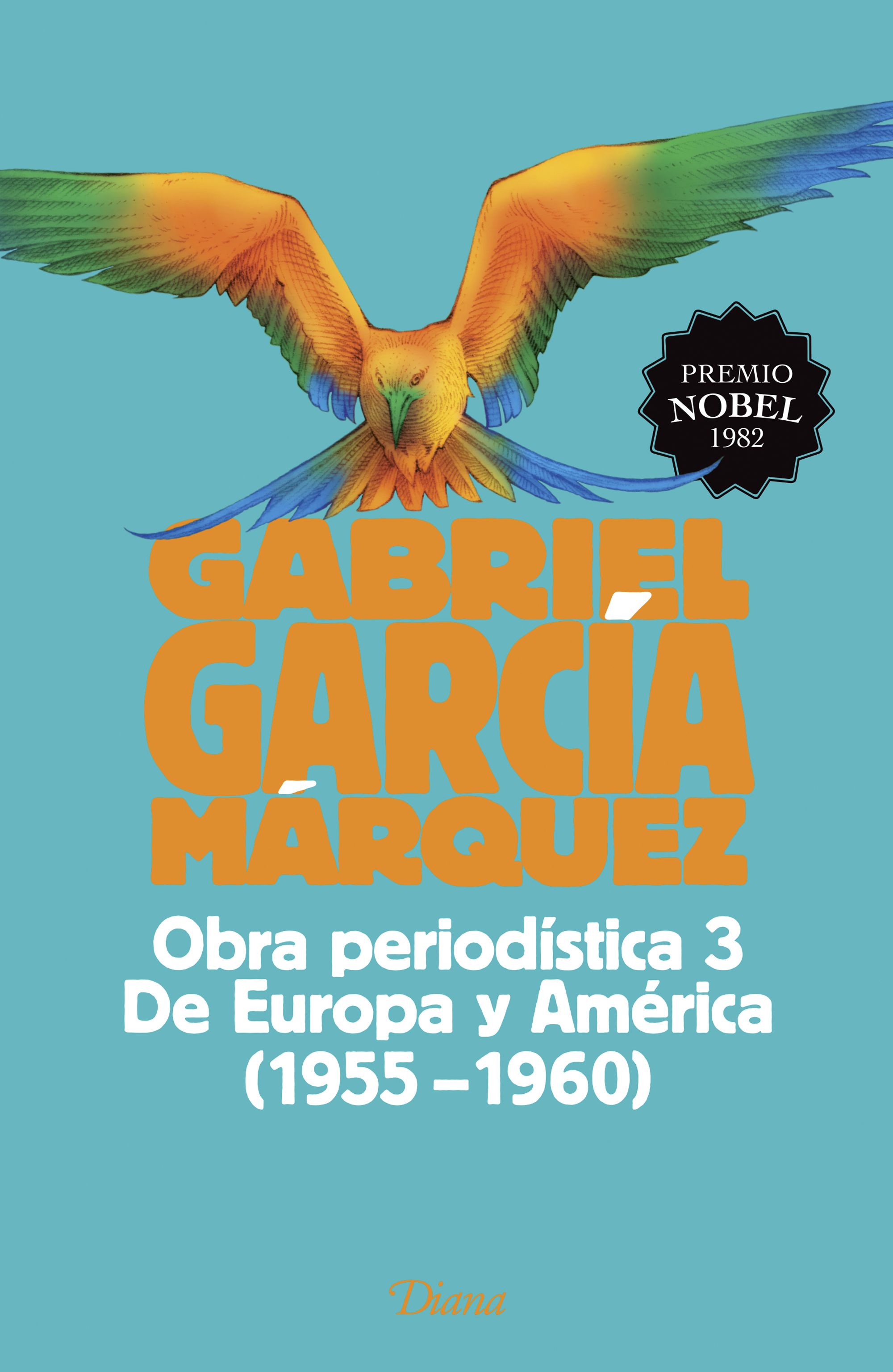 Obra periodística 3. De Europa y América (2015)