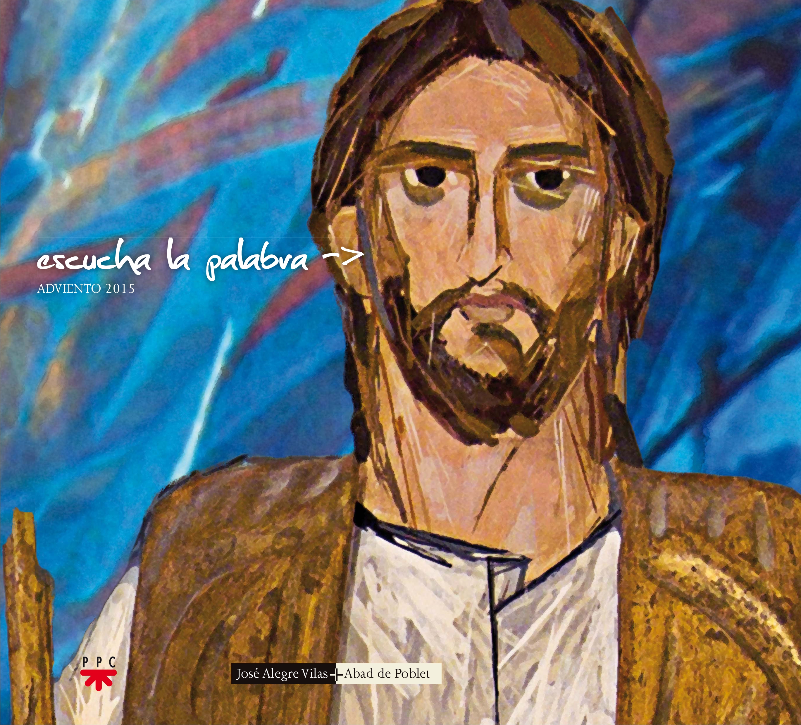 Escucha la Palabra. Adviento 2015