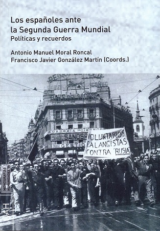 Los españoles ante  la Segunda Guerra Mundial