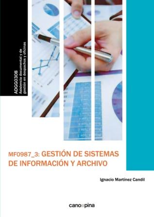 MF0987 Gestión de sistemas de información y archivo