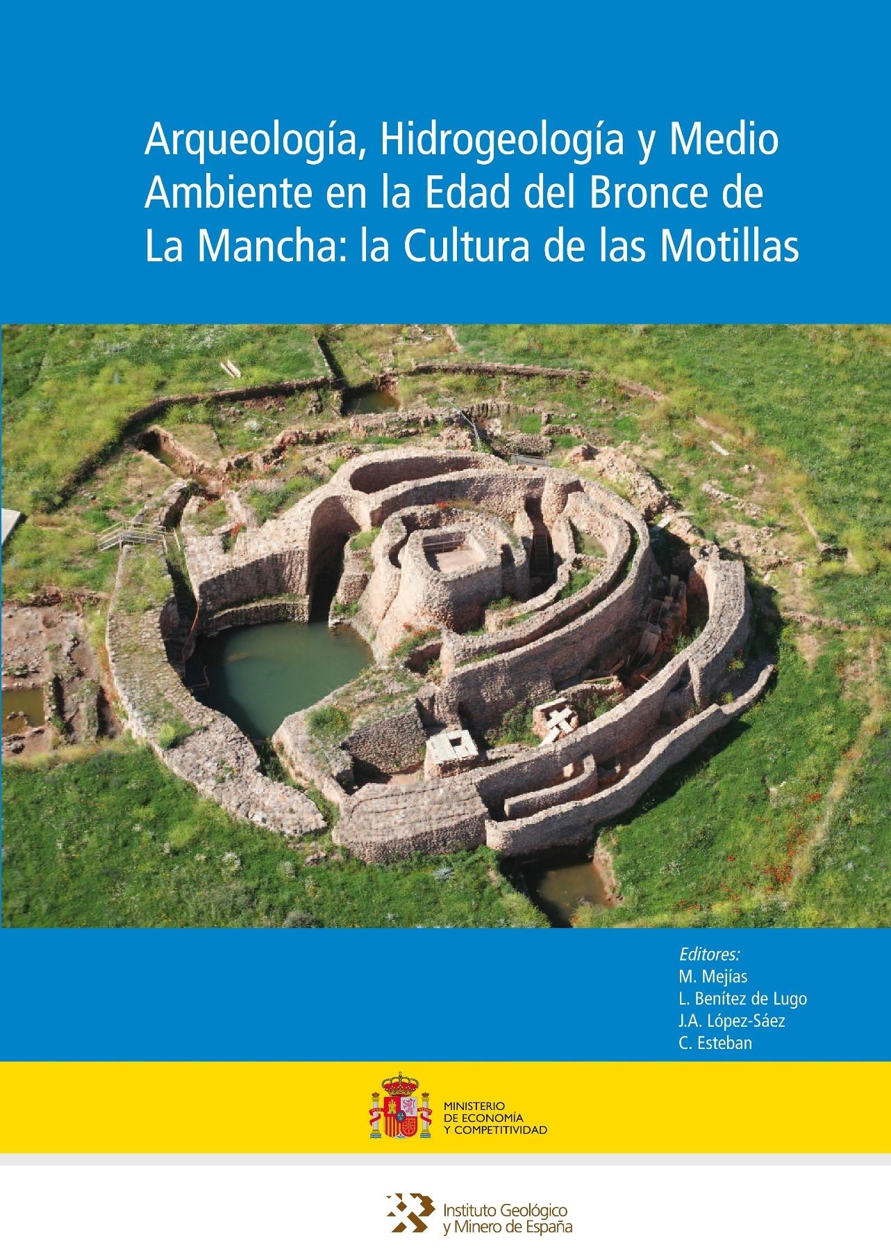 Arqueología, Hidrogeología y Medio Ambiente en la Edad del Bronce de La Mancha