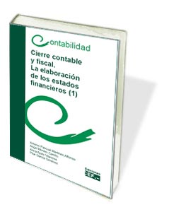 Cierre contable y fiscal. La elaboración de los estados financieros (2)