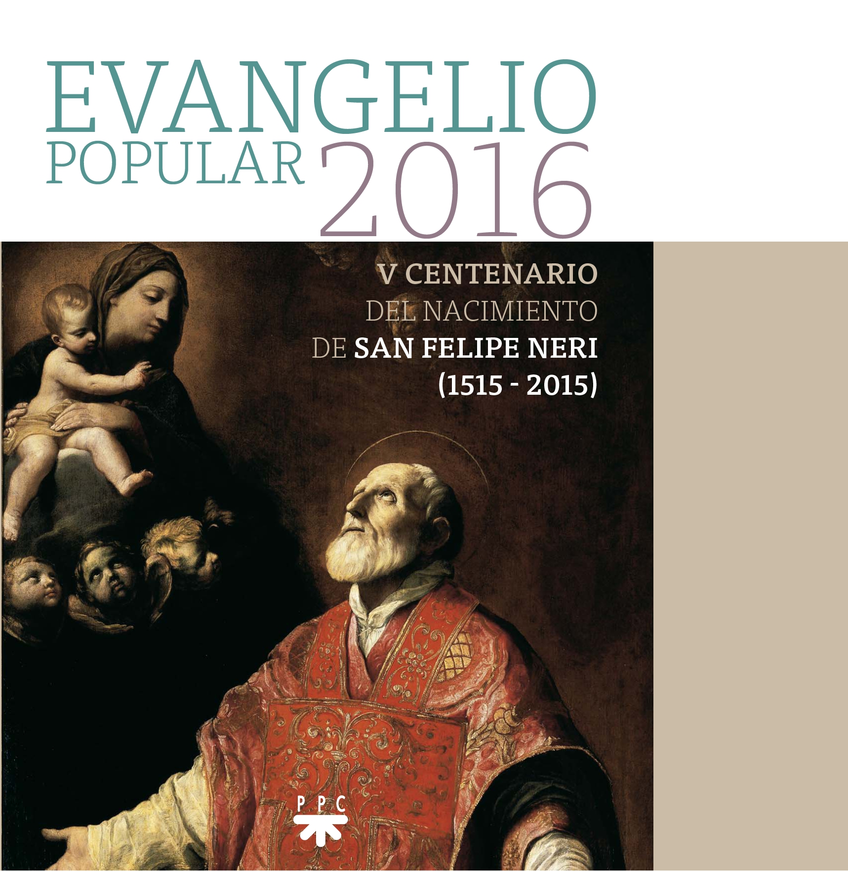 Evangelio Popular 2016. San Felipe Neri