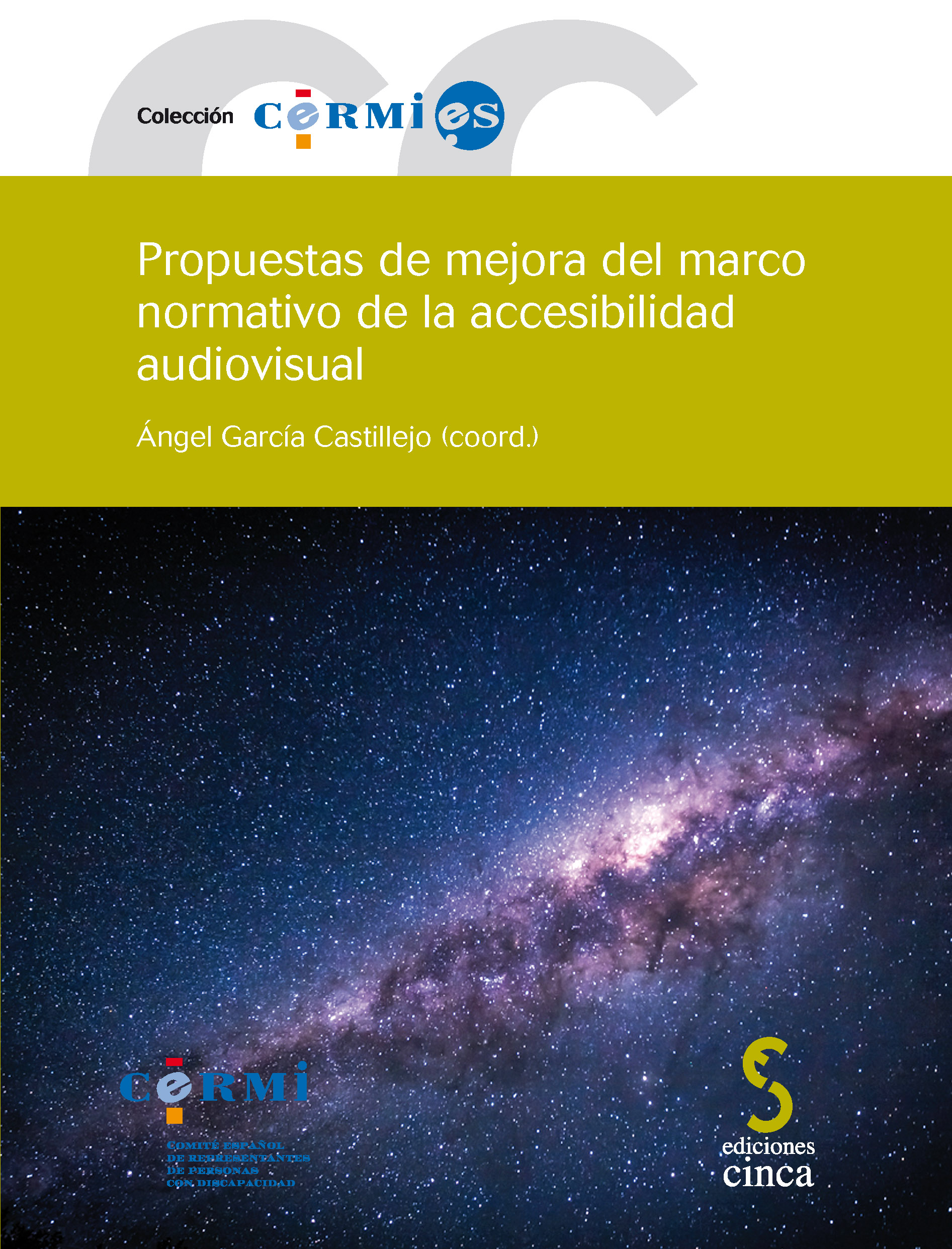 Propuestas de mejora del marco normativo de la accesibilidad audiovisual
